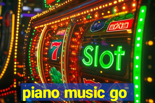 piano music go-jogos edm piano